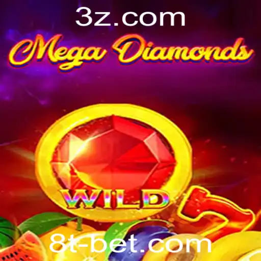 Descubra o Empolgante Mundo de MegaDiamond: A Aposta de 8t bet